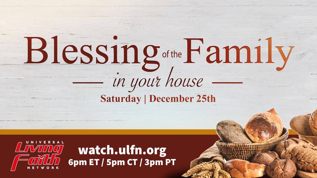 Blessing of the Family in your house1 min read